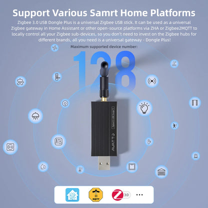 AVATTO Zigbee 3.0 USB Dongle Plus Universal Zigbee Wireless Gateway Hub Support Home Assistant Zigbee2MQTT，Raspbian Ubuntu Macos